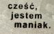 maniak