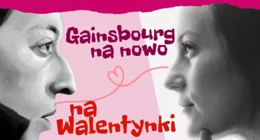 Koncert walentynkowy w Teatrze Kwadrat - „Gainsbourg na nowo”
